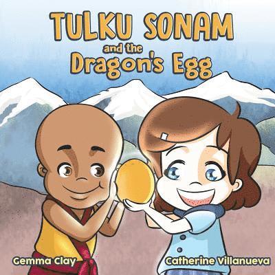 Tulku Sonam and the Dragon's Egg 1