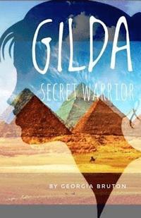 bokomslag Gilda the Secret Warrior