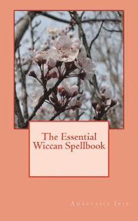 bokomslag The Essential Wiccan Spellbook