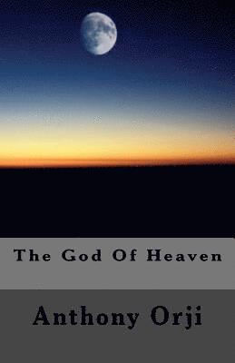 The God Of Heaven 1