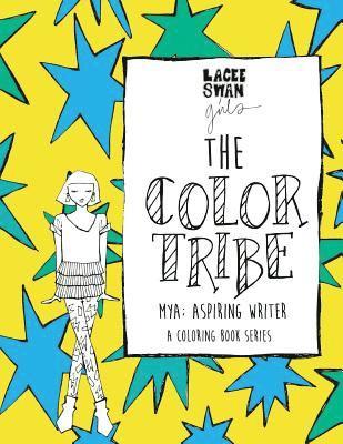 The Color Tribe(a girls coloring book series) 1