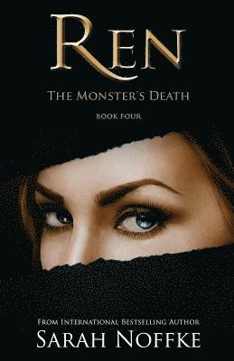 Sarah Noffke - Ren: The Monster's Death, Häftad