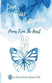 bokomslag Love, Peace and Happiness: Poems from the heart