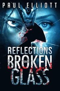 bokomslag Reflections on Broken Glass