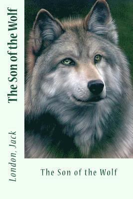 The Son of the Wolf 1