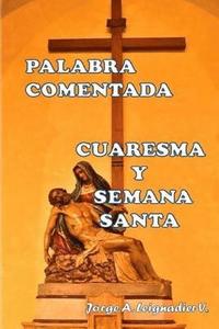 bokomslag Palabra Comentada Cuaresma y Semana Santa