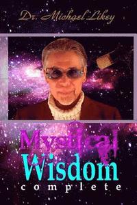 bokomslag Mystical Wisdom: Complete