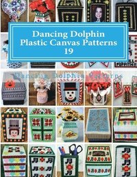 bokomslag Dancing Dolphin Plastic Canvas Patterns 19: DancingDolphinPatterns.com