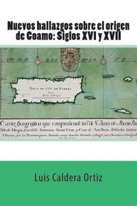 bokomslag Nuevos hallazgos sobre el origen de Coamo: Siglos XVI y XVII