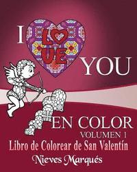 bokomslag I Love you en Color.: Libro de Colorear de San Valentin.