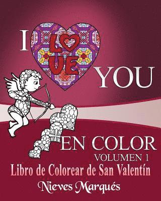 bokomslag I Love you en Color.: Libro de Colorear de San Valentin.