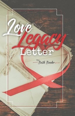 bokomslag Love Legacy Letter