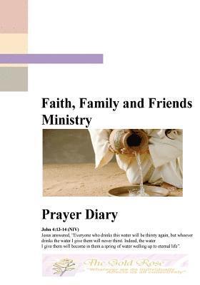 Marina B. Cubero - Faith, Family and Friends Ministry Prayer Diary, Häftad