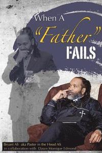 bokomslag When A 'Father' Fails