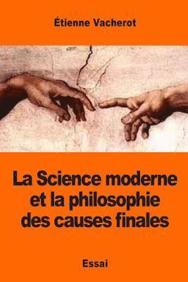 La Science moderne et la philosophie des causes finales 1