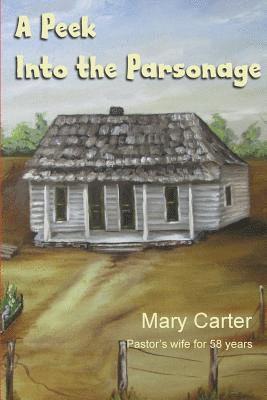 A Peek Into the Parsonage 1