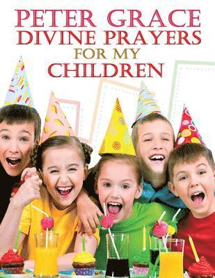 Divine Prayers for my children 1