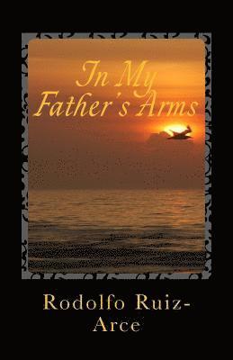 In My Father's Arms 1