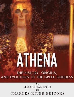 bokomslag Athena: The Origins and History of the Greek Goddess