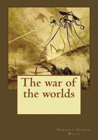 bokomslag The war of the worlds