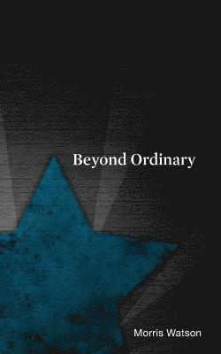 Beyond Ordinary 1