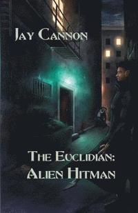 bokomslag The Euclidian: Alien Hitman