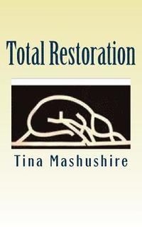 bokomslag Total Restoration
