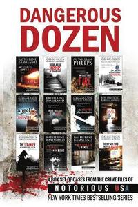 bokomslag Dangerous Dozen (Notorious USA True Crime Box Set)