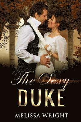 Melissa Wright - The Sexy Duke, Häftad