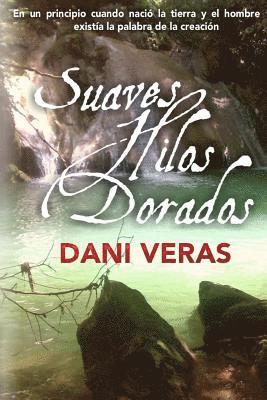 Suaves Hilos Dorados 1