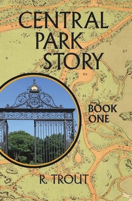 Central Park Story Book One: Girl Trouble 1