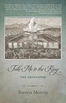 Take Me to the King: The Encounter 1