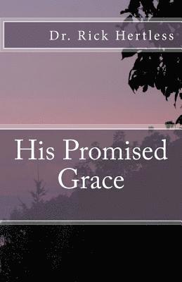 His Promised Grace: A Study in Ephesians 1