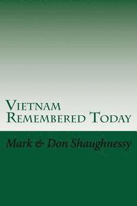 bokomslag Vietnam Remembered Today: A Tale of Two Brothers