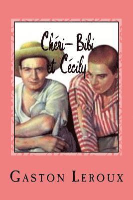 bokomslag Chéri-Bibi et Cécily
