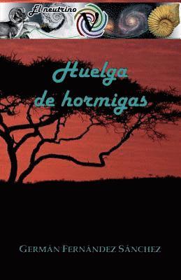 Huelga de hormigas 1