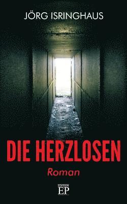 bokomslag Die Herzlosen: Roman