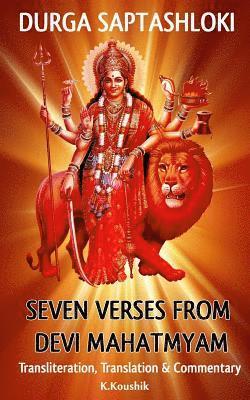 bokomslag Durga Saptashloki: The Seven Verses from Devi Mahathmyam