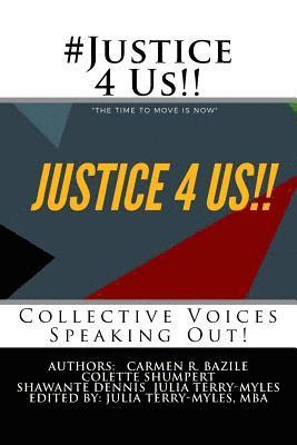 bokomslag #Justice 4 Us!!: Collective Voices Speaking Out