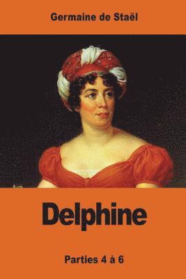 Delphine: Parties 4 à 6