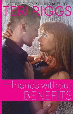 bokomslag Friends Without Benefits