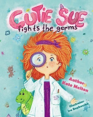 Cutie Sue Fights the Germs 1