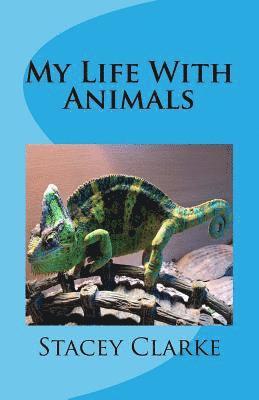 bokomslag My Life With Animals