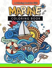 bokomslag Marine Coloring Book: A Coloring Book for Girls Inspirational Coloring Books