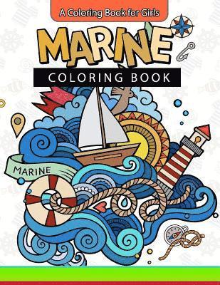 Marine Coloring Book: A Coloring Book for Girls Inspirational Coloring Books 1