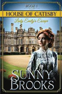 bokomslag Lady Emily's Escape: Clean Historical Regency Romance