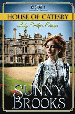 Sunny Brooks - Lady Emily's Escape: Clean Historical Regency Romance, Häftad. Tillgänglighet: Lägg i varukorg