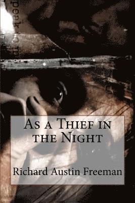 bokomslag As a Thief in the Night Richard Austin Freeman