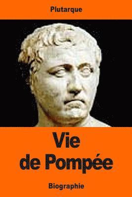 Plutarque - Vie de Pompée, Häftad