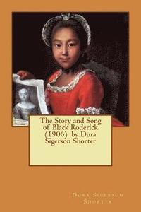 bokomslag The Story and Song of Black Roderick (1906) by Dora Sigerson Shorter